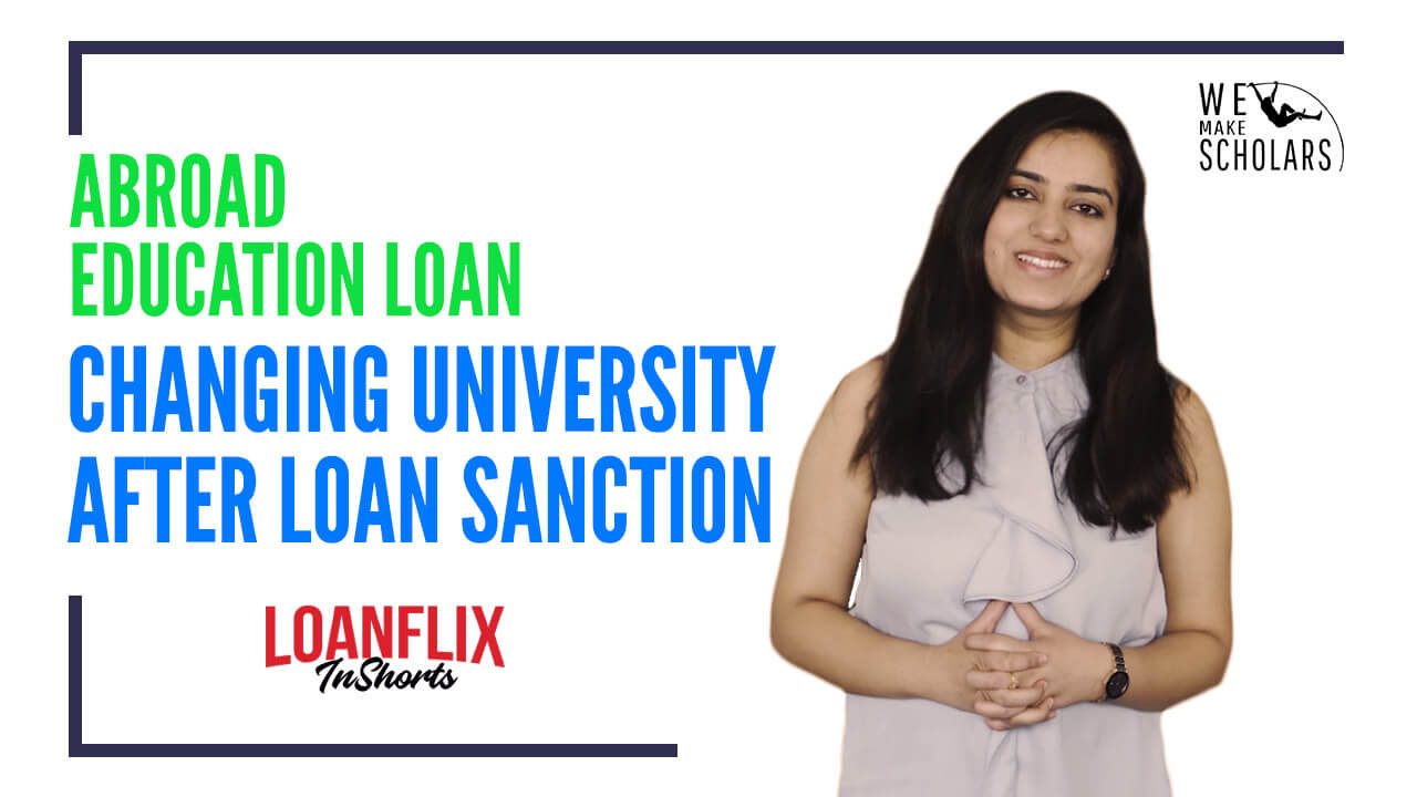 Modifying Education Loan Details: How To Change University After Loan Sanction cover pic