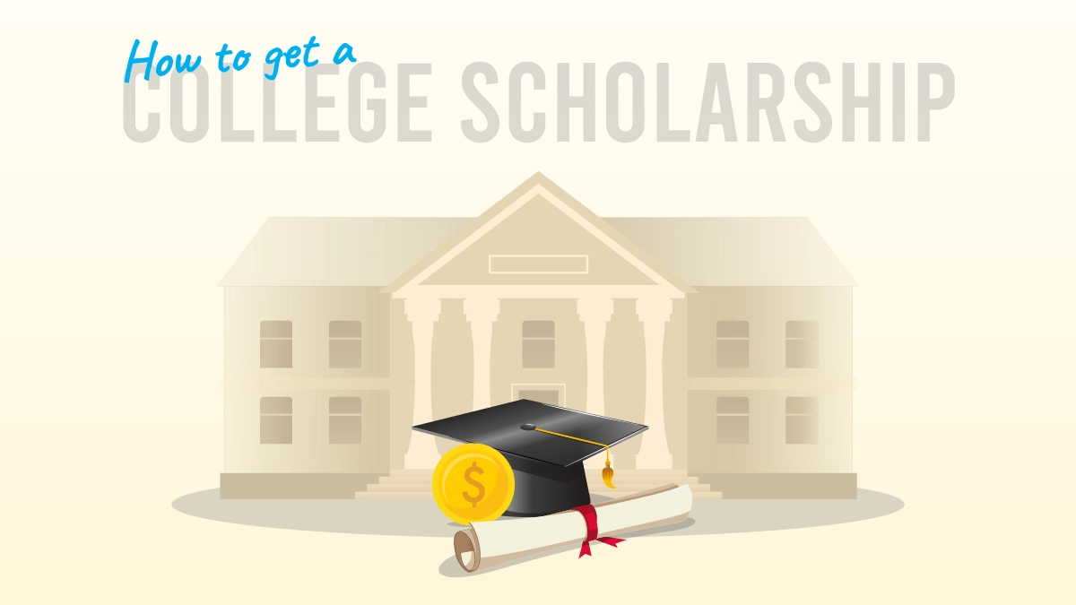 7 Ways for Getting A College Scholarship