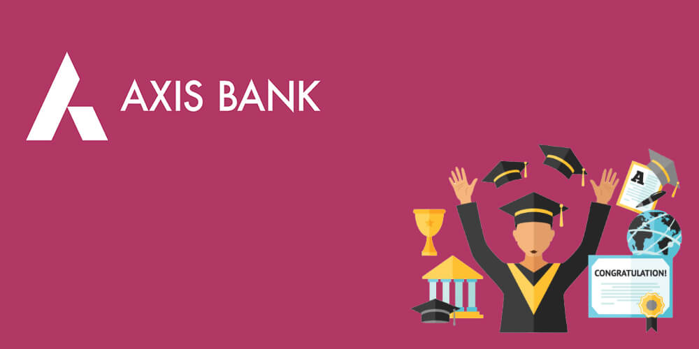 Axis Bank Education Loan for Abroad Study in 2023