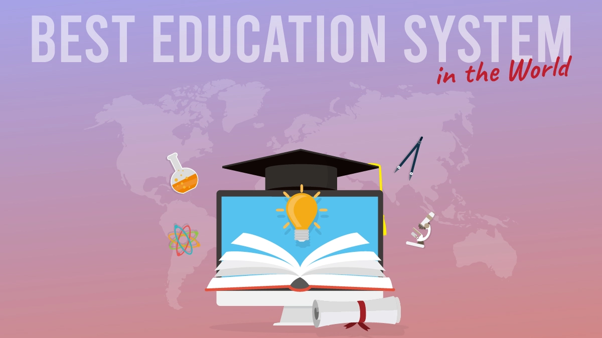 Best Education System in the World: Top 10 countries