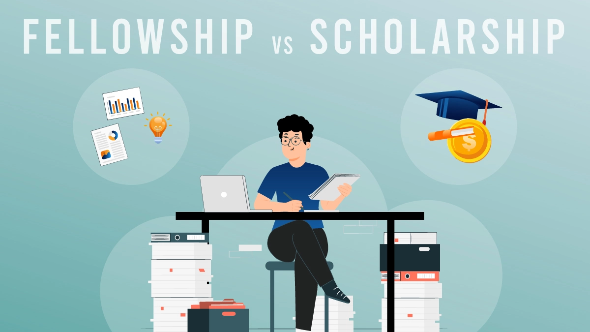 Fellowship vs Scholarship: The Difference is significant