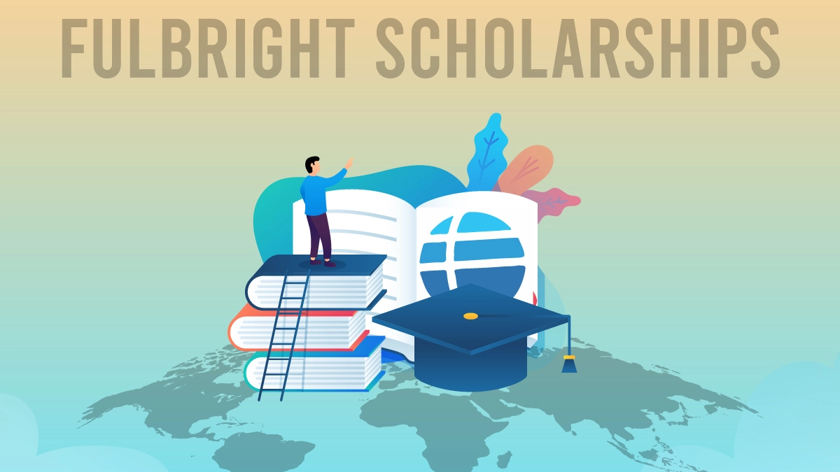 Fulbright Program - Fully funded PG, PhD and Post Doc Scholarships across the globe