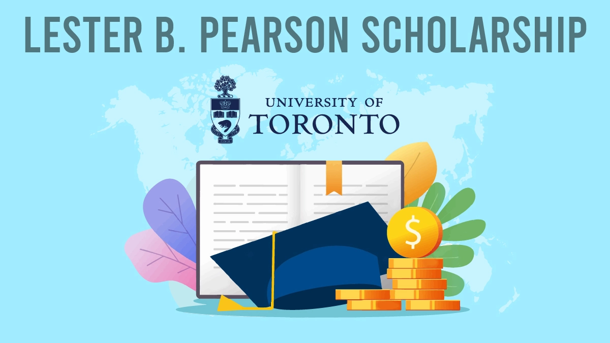Lester B. Pearson Scholarship for International students