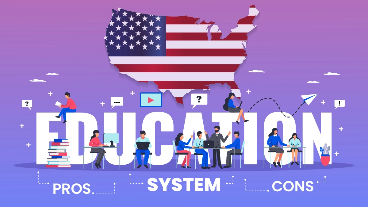 Pros and Cons of US education system- Know all Pros and Cons