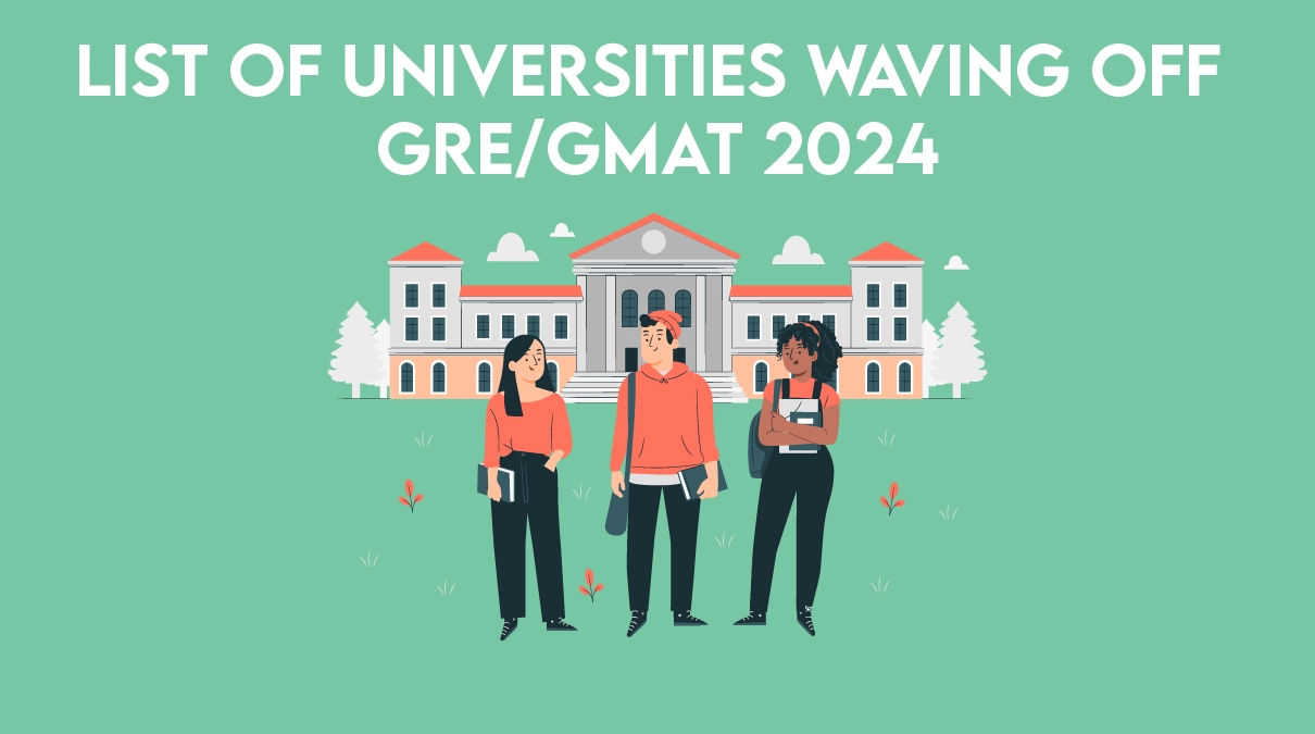 List of Universities that waived off GRE for fall 2024