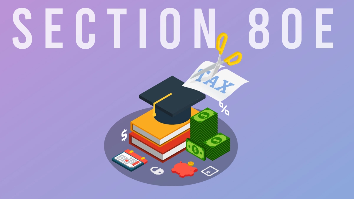 Tax Exemption on Education Loan: Section 80E Explained