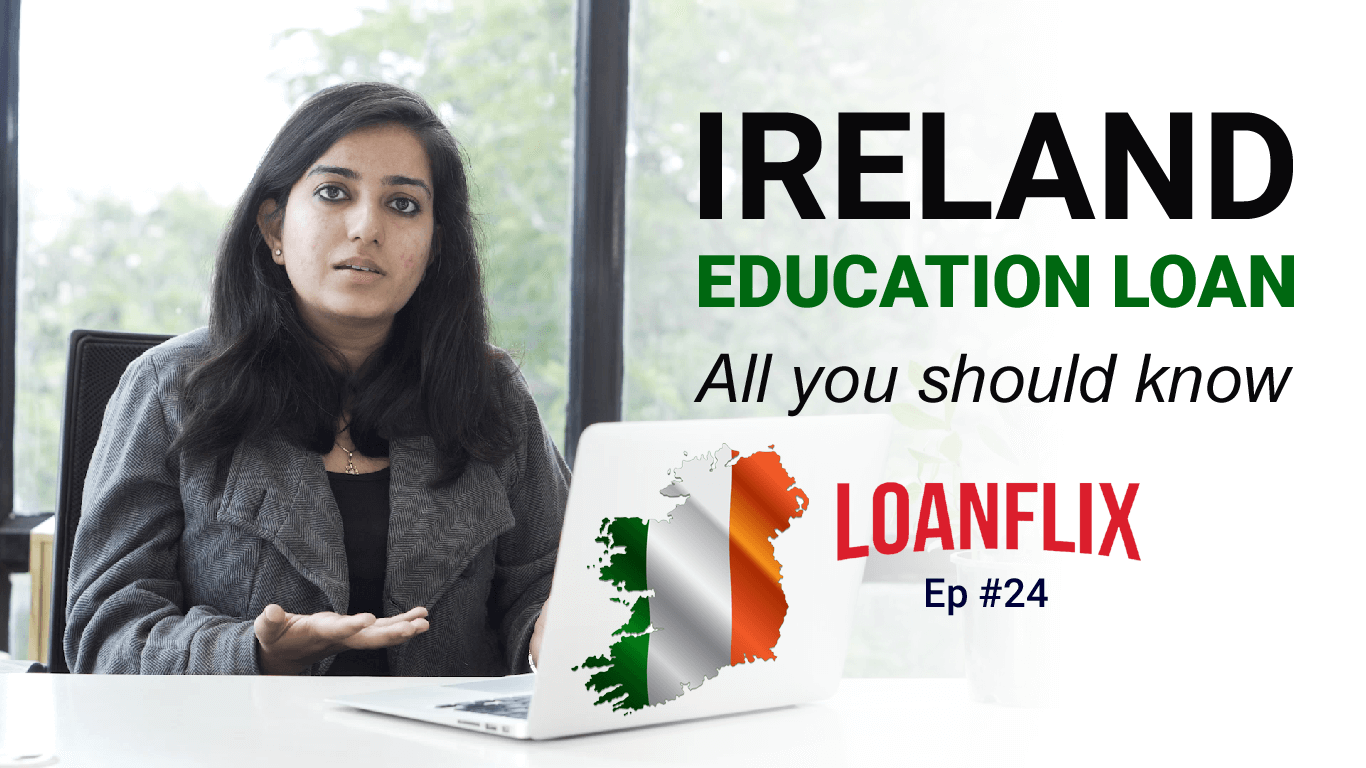 Education Loan for Ireland- Know all the facts