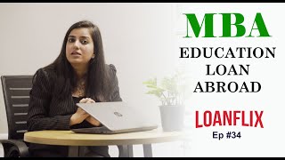 How to get an #MBA #EducationLoan for Abroad