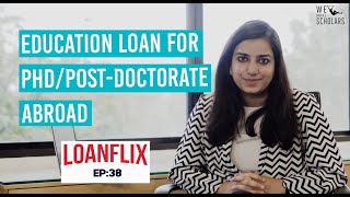 Study Abroad Education Loan For PhD & Post Doctoral Courses